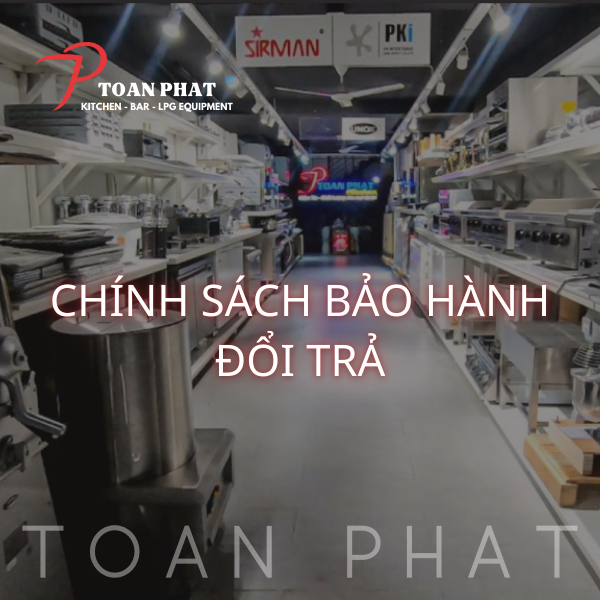 CHÍNH SÁCH BẢO HÀNH ĐỔI TRẢ