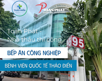 bep cong nghiep benh vien Thao Dien